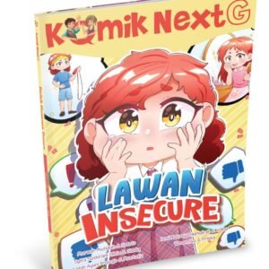 Komik Next G vol. 504: Lawan Insecure