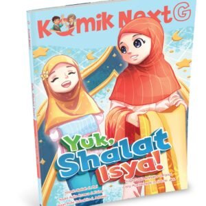 Komik Next G: Yuk, Shalat Isya! RPL (Edisi Revisi)