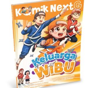Komik Next G vol. 617: Keluarga Wibu
