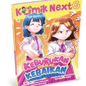 Komik Next G vol. 699: Keburukan Dibalas Kebaikan